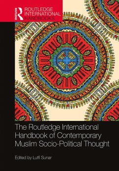Cover The Routledge International Handbook of Contemporary Muslim Socio-Political Thought (eBook, PDF)