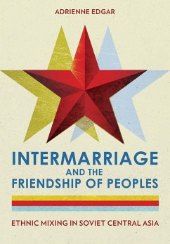 Intermarriage and the Friendship of Peoples (eBook, ePUB) - Edgar, Adrienne