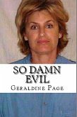 So Damn Evil (eBook, ePUB) So Damn Evil (eBook, ePUB)