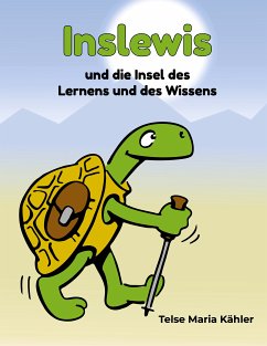 Inslewis und die Insel des Lernens und des Wissens (eBook, ePUB) - Kähler, Telse Maria