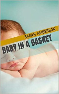 Baby in a Basket (eBook, ePUB) - Amberson, Sarah