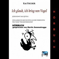 Ich glaub, ich krieg nen Vogel (MP3-Download) - Fischer, Kai