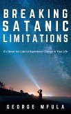 Breaking Satanic Limitations (eBook, ePUB) Breaking Satanic Limitations (eBook, ePUB)