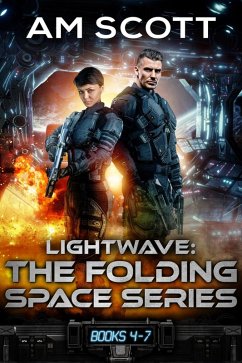 Lightwave: Folding Space Series Books 4.0 through 7.0 (eBook, ePUB) - Scott, Am