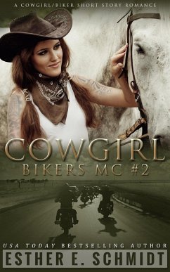Cowgirl Bikers MC #2 (eBook, ePUB) - Schmidt, Esther E.