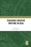 Teaching Creative Writing in Asia (eBook, PDF)
