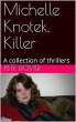 Michelle Knotek, Killer (eBook, ePUB) - Bild 1