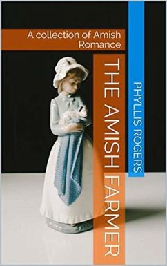 The Amish Farmer (eBook, ePUB) - Rogers, Phyllis