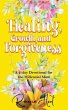 Healing, Growth, and Forgiveness... - Bild 1