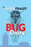 The Bug Diary (eBook, ePUB) The Bug Diary (eBook, ePUB)