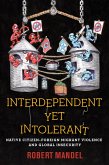 Interdependent Yet Intolerant (eBook, ePUB)