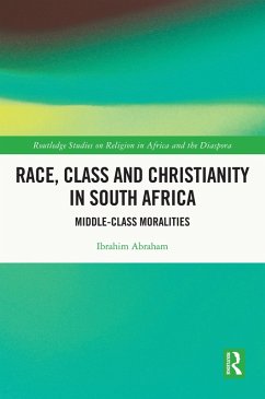 Race, Class and Christianity in South Africa (eBook, PDF) - Abraham, Ibrahim