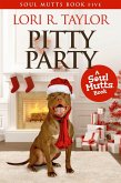 Pitty Party (Soul Mutts, #5) (eBook, ePUB)