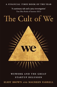 The Cult of We (eBook, ePUB) - Brown, Eliot; Farrell, Maureen