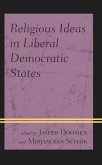 Religious Ideas in Liberal Democratic States (eBook, ePUB)