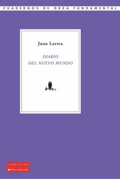 Diario del Nuevo Mundo (eBook, ePUB) - Larrea, Juan