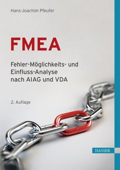 FMEA - Fehler-Möglichkeits- und Einfluss-Analyse nach AIAG und VDA (eBook, PDF) - Pfeufer, Hans-Joachim