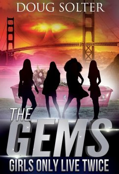 Girls Only Live Twice (The Gems Young Adult Spy Thriller Series, #5) (eBook, ePUB) - Solter, Doug