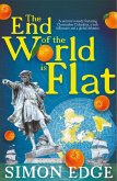 The End of the World is Flat (eBook, ePUB) The End of the World is Flat (eBook, ePUB)