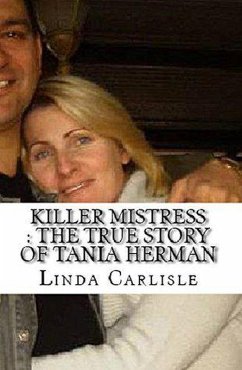 Cover Killer Mistress : The True Story of Tania Herman (eBook, ePUB)