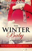 The Winter Baby (Restoration Series, #3) (eBook, ePUB)