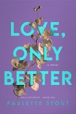 Love, Only Better (Bold Journeys, #1) (eBook, ePUB)