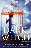 The Dark Witch Chronicles Boxset (eBook, ePUB)