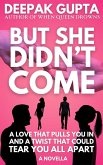 But She Didn't Come (Modern Classics, #4) (eBook, ePUB) But She Didn't Come (Modern Classics, #4) (eBook, ePUB)
