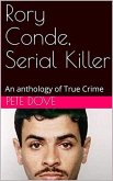 Rory Conde, Serial Killer (eBook, ePUB) Rory Conde, Serial Killer (eBook, ePUB)