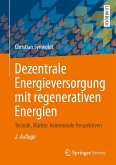 Dezentrale Energieversorgung mit regenerativen Energien (eBook, PDF)