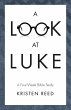 A Look At Luke (eBook, PDF) - Bild 1