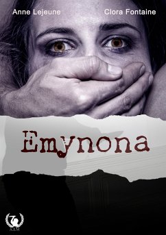 Emynona (eBook, ePUB) - Fontaine, Clora; Lejeune, Anne