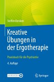 Kreative Übungen in der Ergotherapie (eBook, PDF)