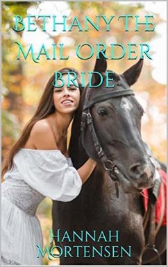 Cover Bethany The Mail Order Bride (eBook, ePUB)