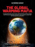 The Global Warming Mafia (eBook, ePUB)