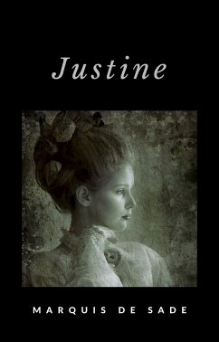 Justine (übersetzt) (eBook, ePUB) - de Sade, Marquis