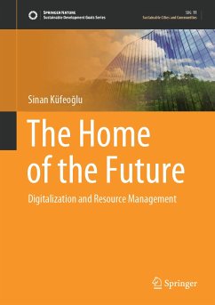 The Home of the Future (eBook, PDF) - Küfeoğlu, Sinan