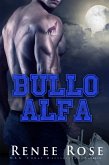 Bullo Alfa (Wolf Ridge High) (eBook, ePUB)