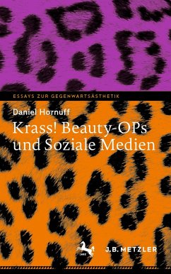 Krass! Beauty-OPs und Soziale Medien (eBook, PDF) - Hornuff, Daniel