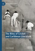 The Rites of Cricket and Caribbean Literature (eBook, PDF)