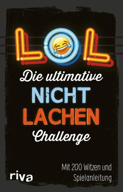 LOL - Die ultimative Nicht-lachen-Challenge (eBook, PDF) - Verlag, Riva