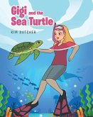 Gigi and the Sea Turtle (eBook, ePUB)