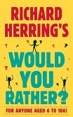 Richard Herring's Would You Rather? (eBook, ePUB)