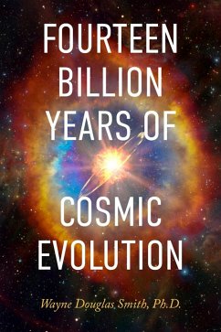Cover Fourteen Billion Years of Cosmic Evolution (eBook, ePUB)