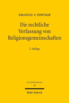 Die rechtliche Verfassung von Religionsgemeinschaften (eBook, PDF) - Towfigh, Emanuel V.