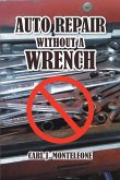 Auto Repair without a Wrench (eBook, ePUB)