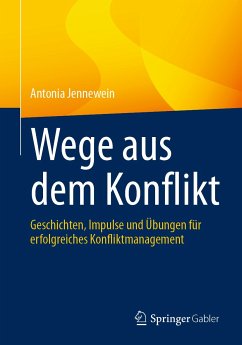 Wege aus dem Konflikt (eBook, PDF) - Jennewein, Antonia