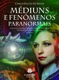 Médiuns e fenômenos paranormais (eBook, ePUB)