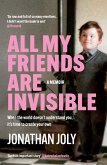 All My Friends Are Invisible (eBook, ePUB)