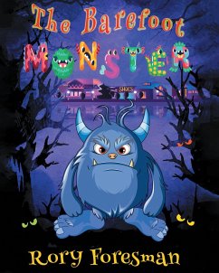 The Barefoot Monster (eBook, ePUB) - Foresman, Rory